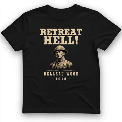 Retreat Hell T-Shirt