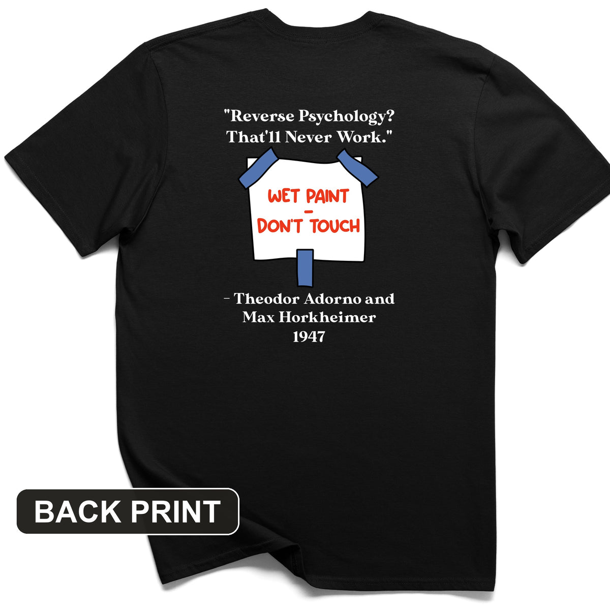 Reverse Psychology Back Print T-Shirt