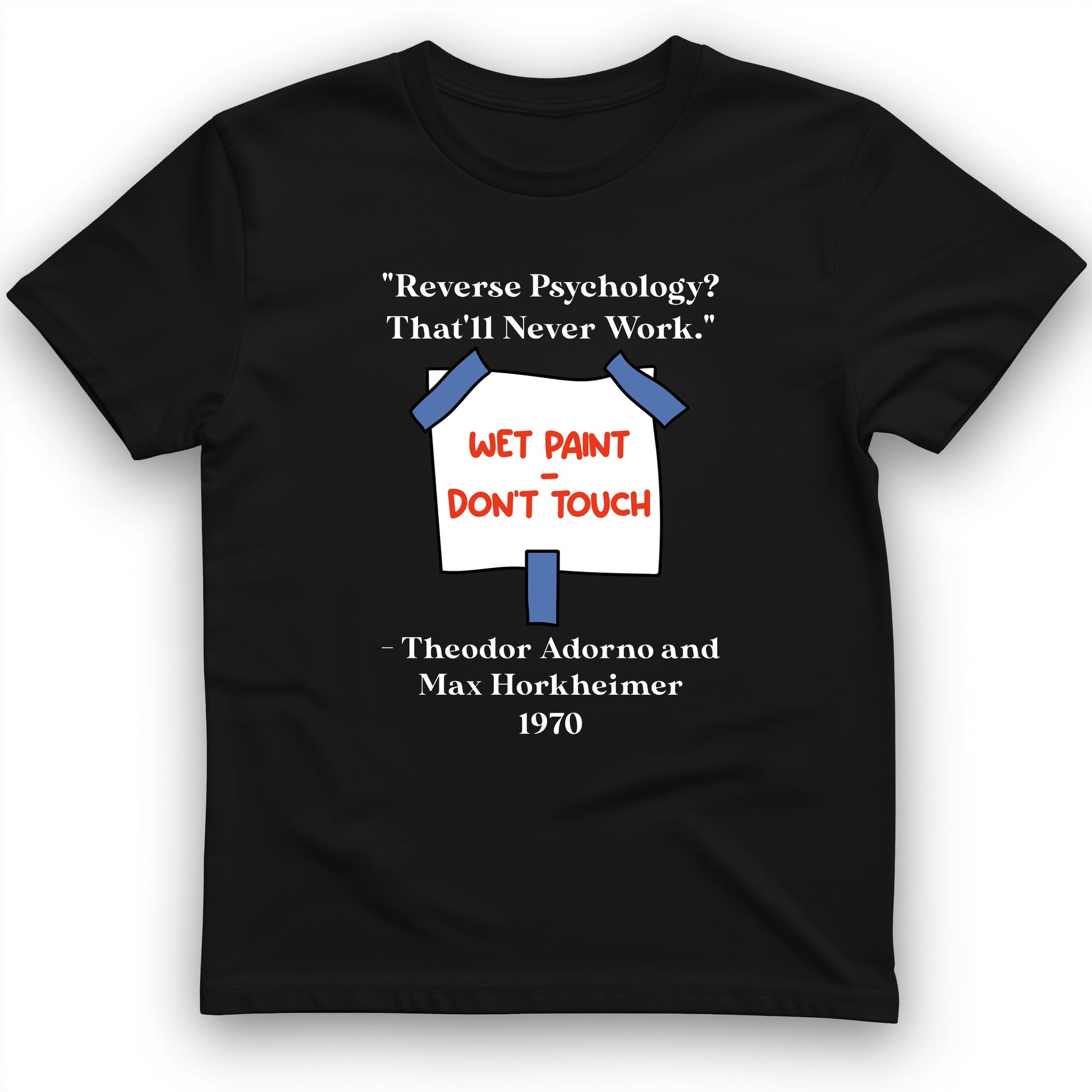 Reverse Psychology T-Shirt