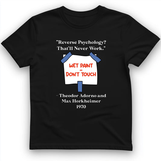 Reverse Psychology T-Shirt
