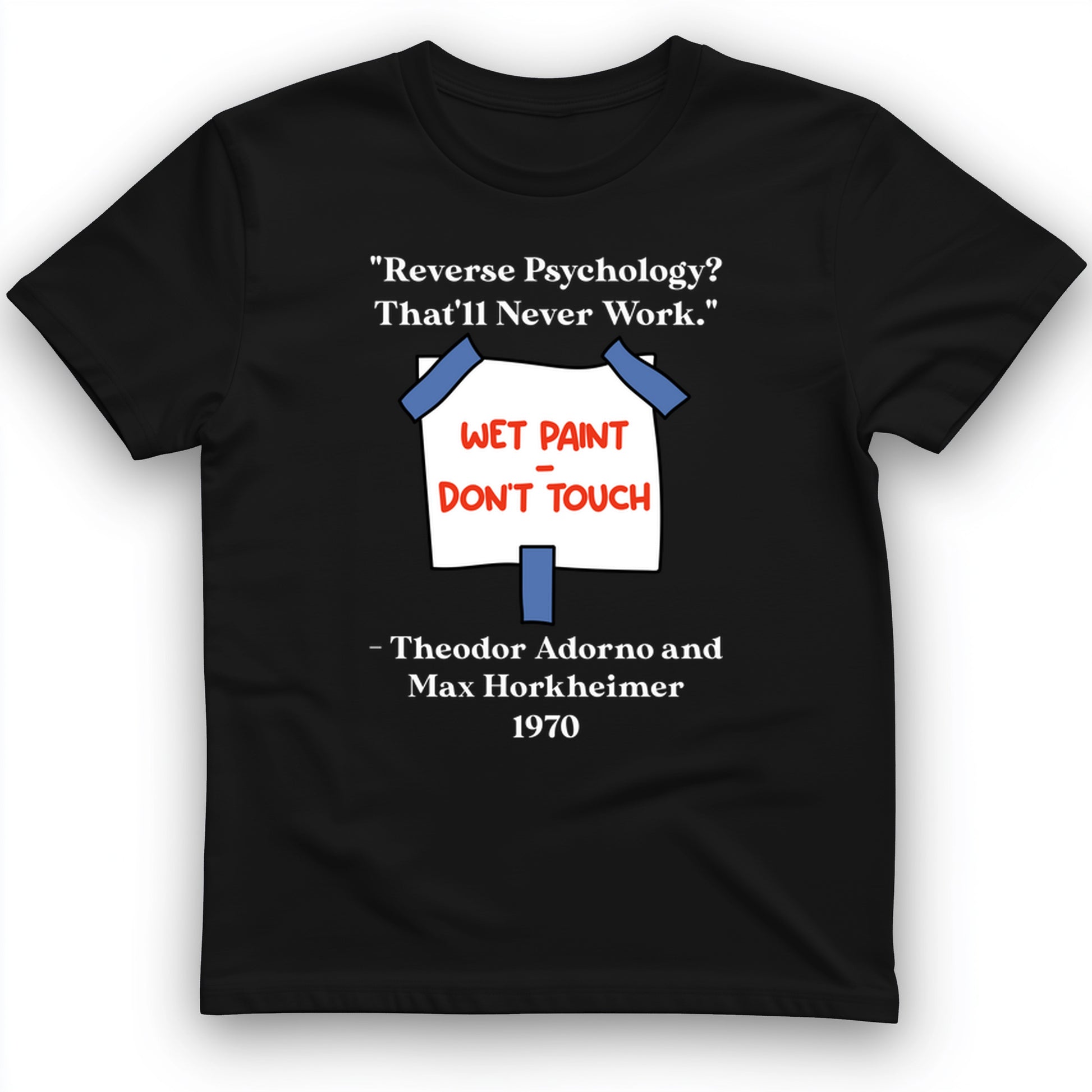 Reverse Psychology T-Shirt