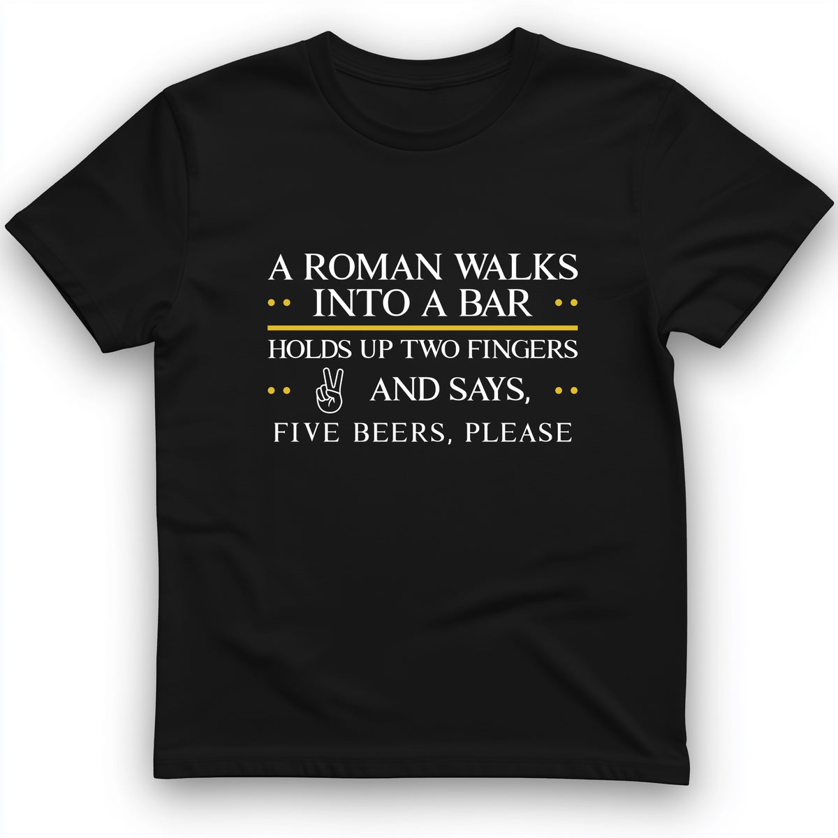 Roman Walks Into a Bar T-Shirt