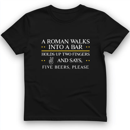 Roman Walks Into a Bar T-Shirt