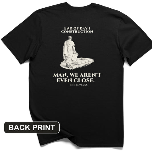 Rome Wasn't Built in a Day Back Print T-Shirt