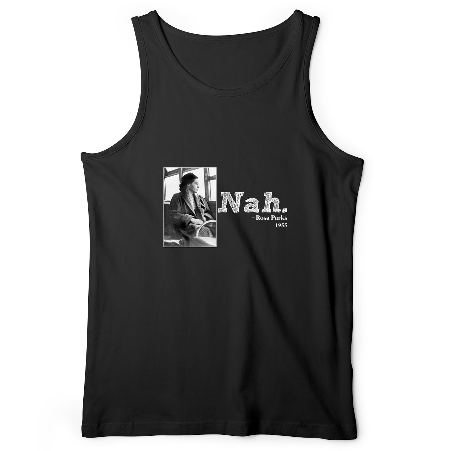 Rosa Parks "Nah" Tank