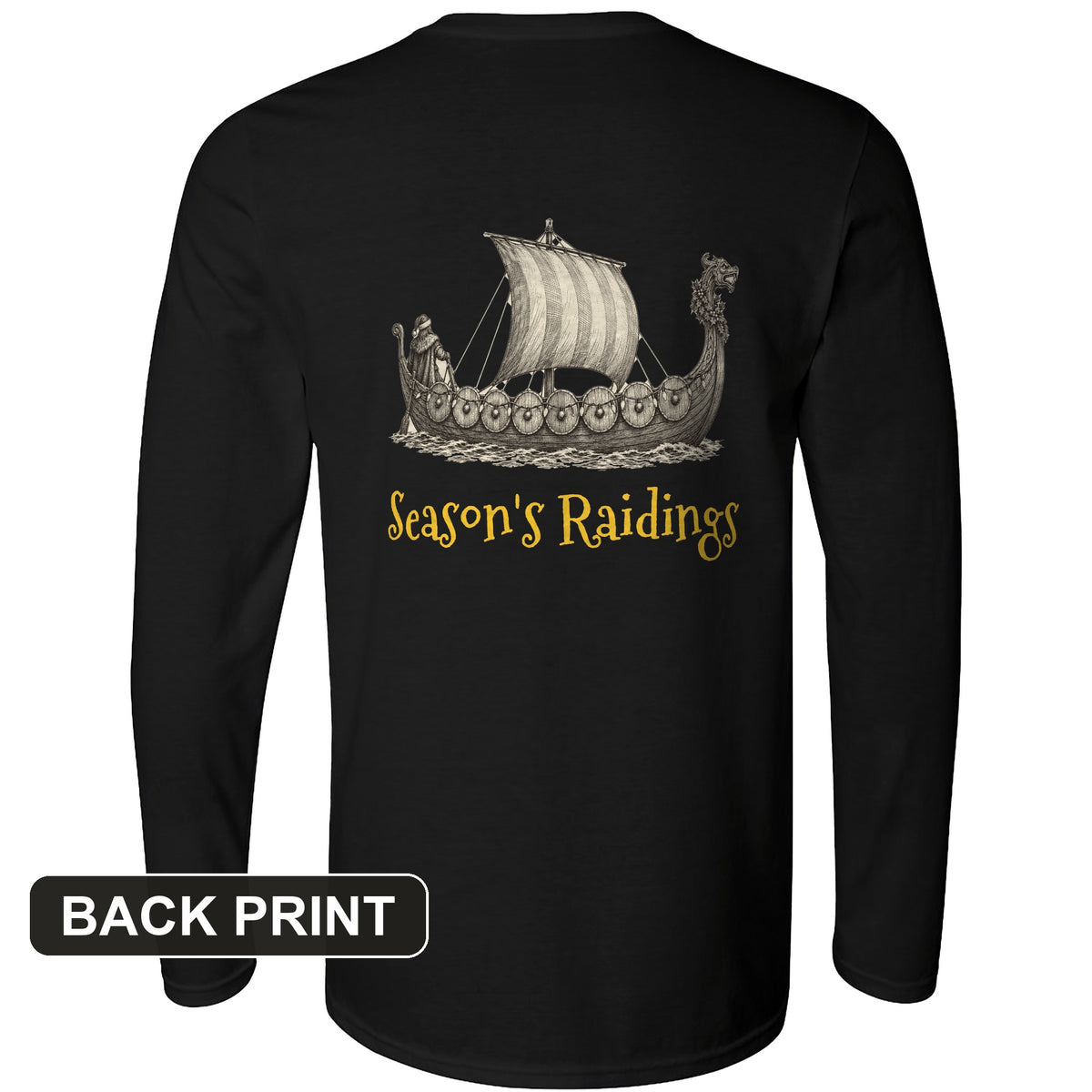 Seasons Raidings Viking Christmas Back Print Long Sleeve T-Shirt