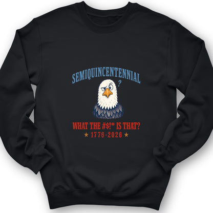 Semiquincentennial Eagle Sweatshirt