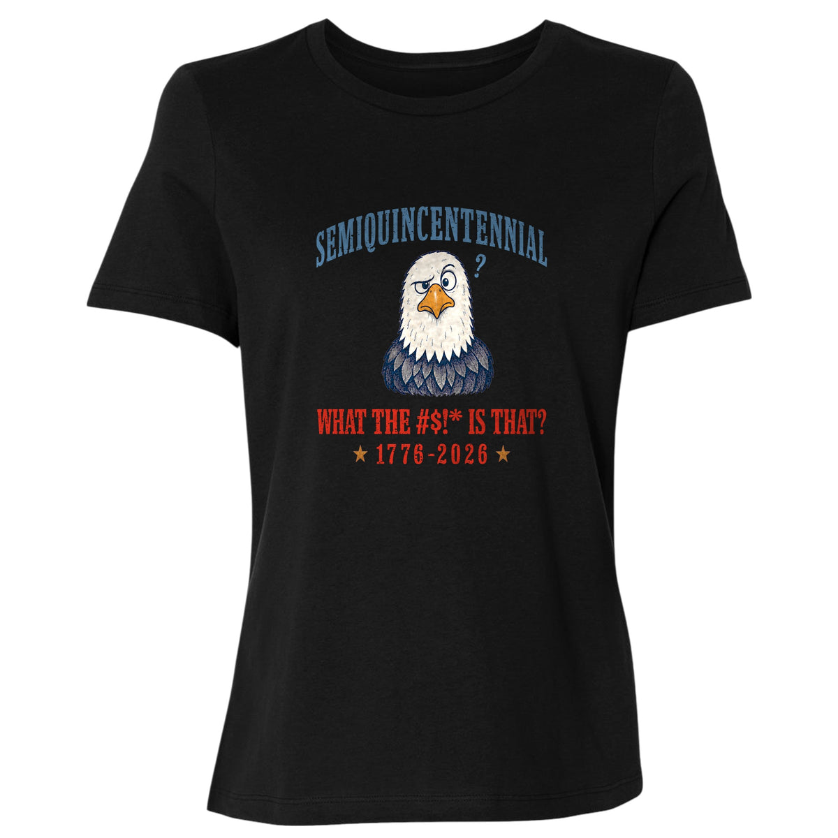 Semiquincentennial Eagle Women's T-Shirt