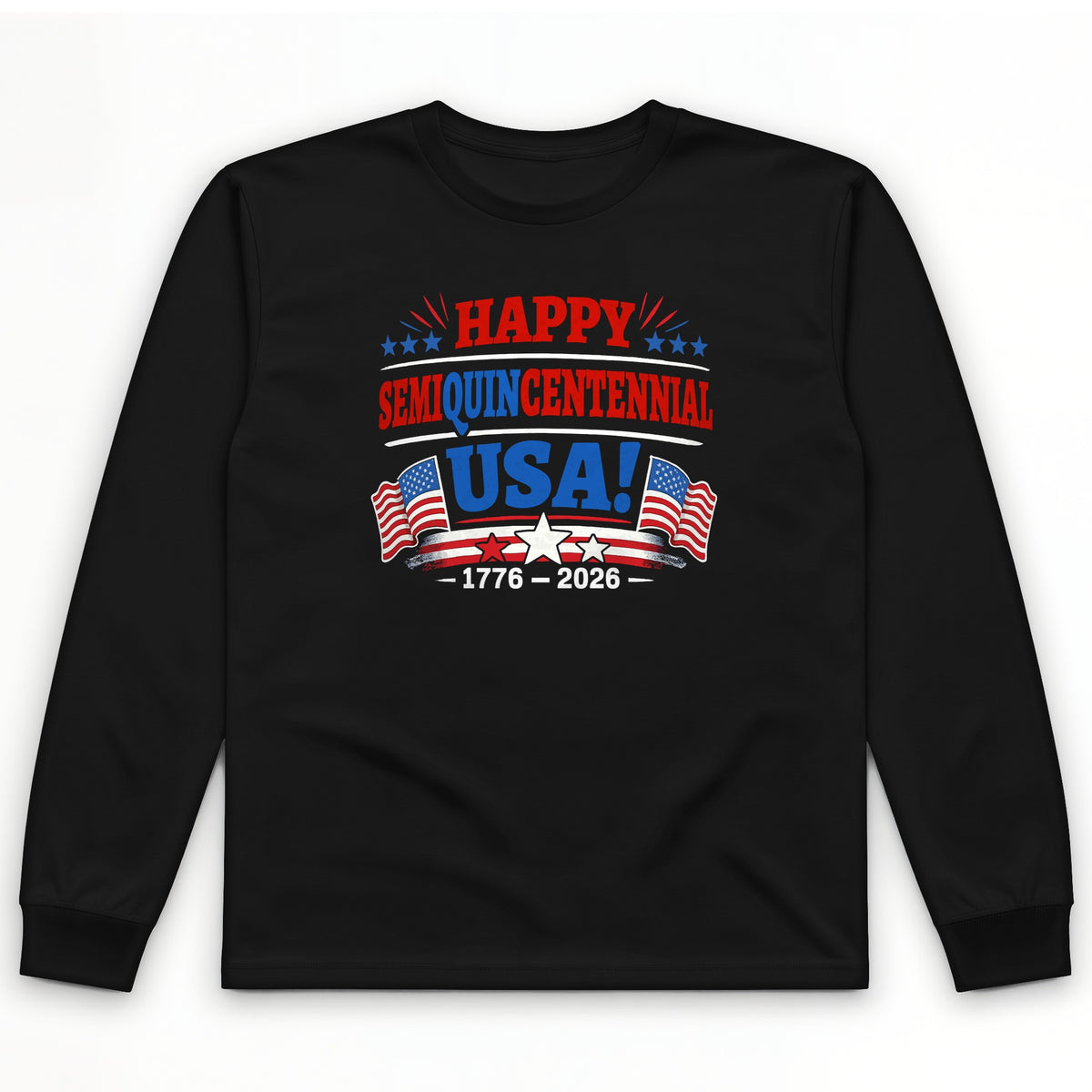 Semiquincentennial Long Sleeve T-Shirt