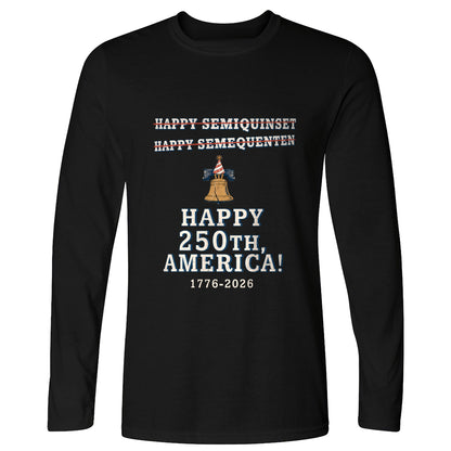 Semiquincentennial Spelling Long Sleeve T-Shirt