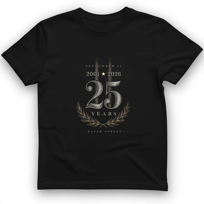 September 11 - 25 Years T-Shirt