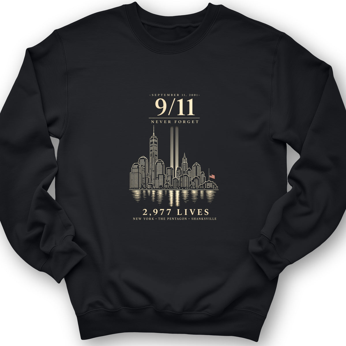 September 11 Never Forget Sweatshirt