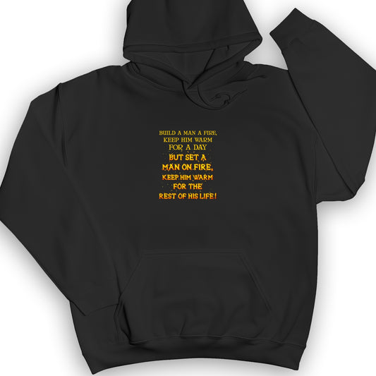 Set a Man on Fire Hoodie