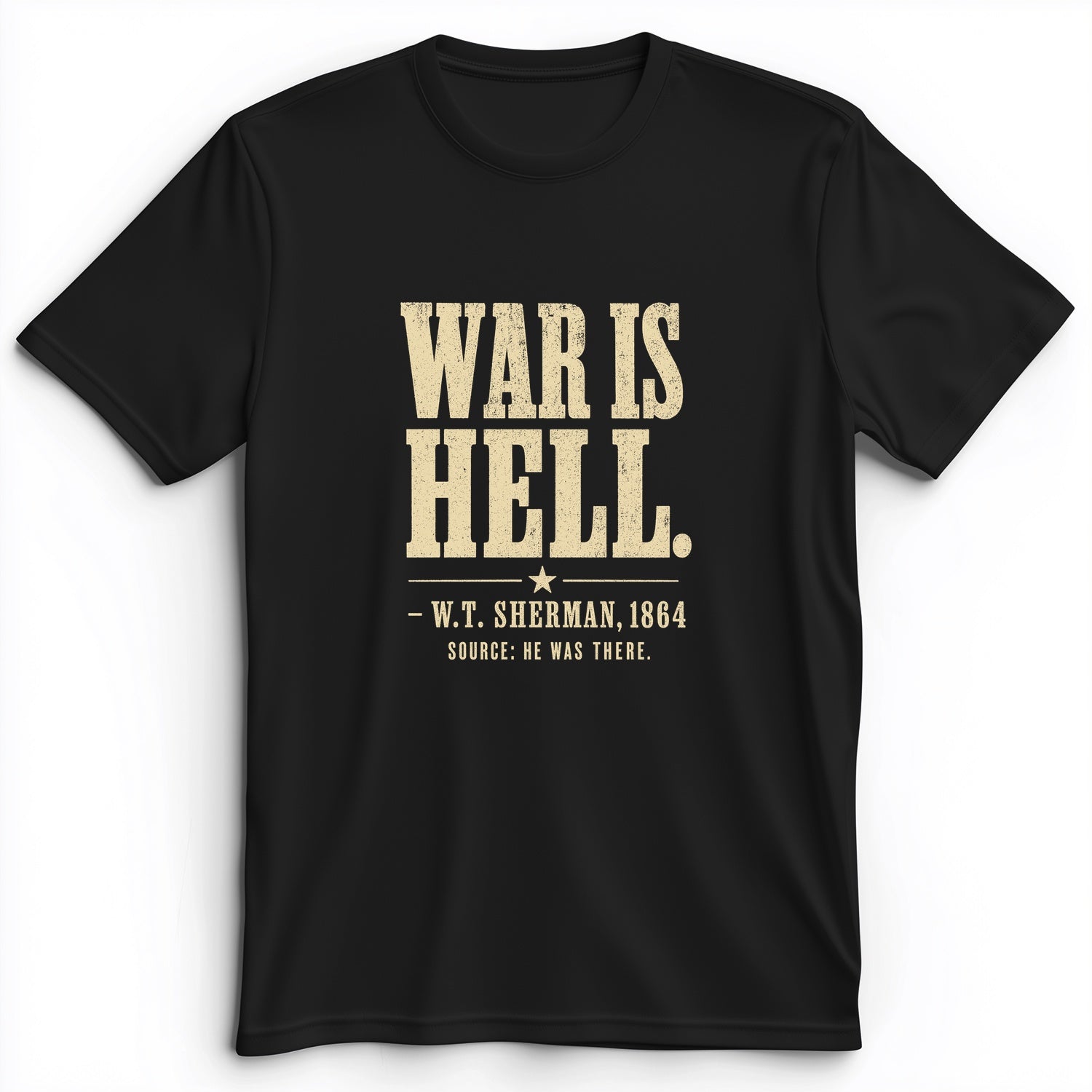 Sherman War Is Hell Premium Tee