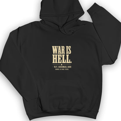 Sherman War Is Hell Hoodie