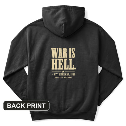 Sherman War Is Hell Back Print Hoodie