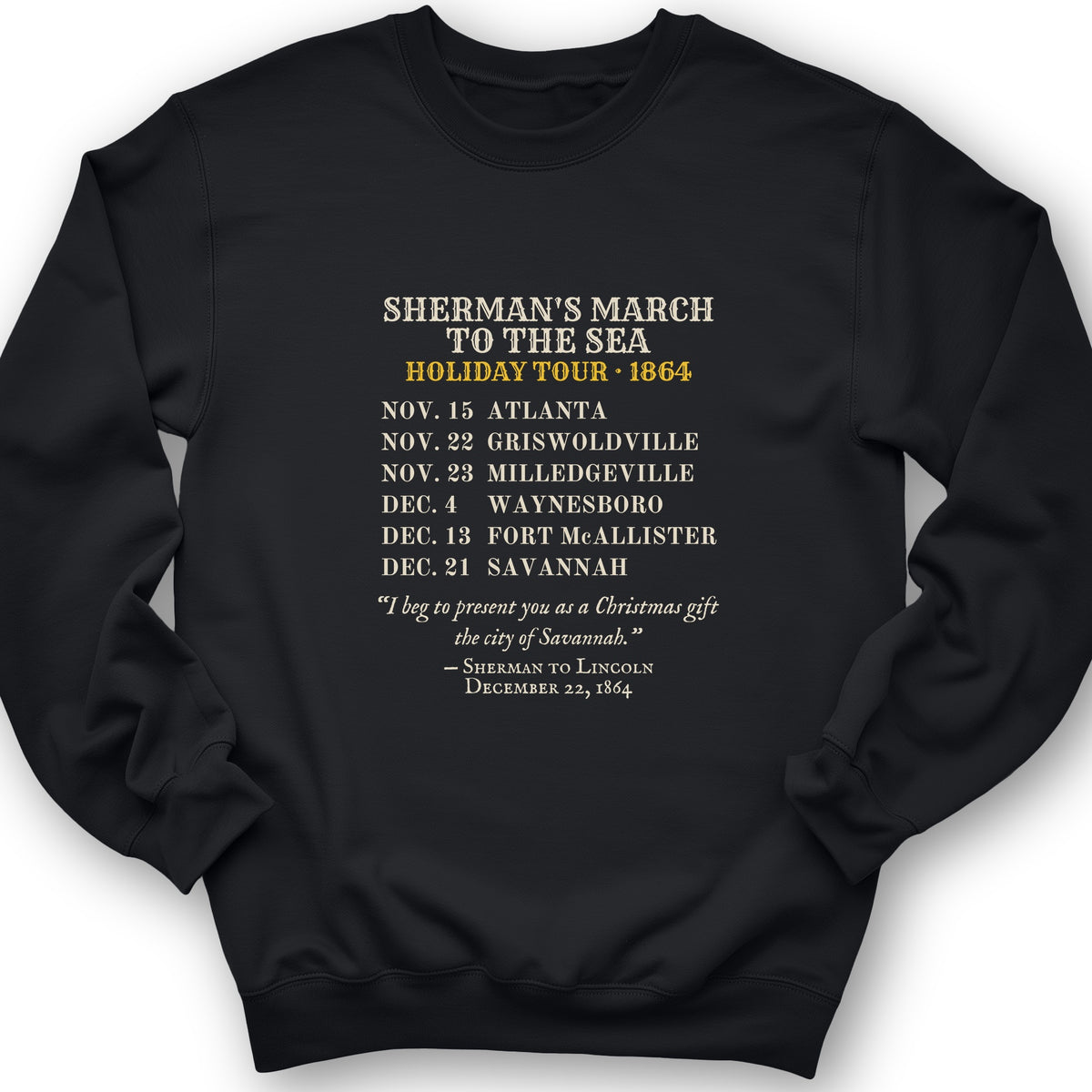 Shermans March To The Sea Holiday Tour 1864 Crewneck