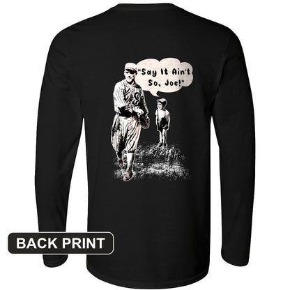 Shoeless Joe Jackson Back Print Long Sleeve T-Shirt