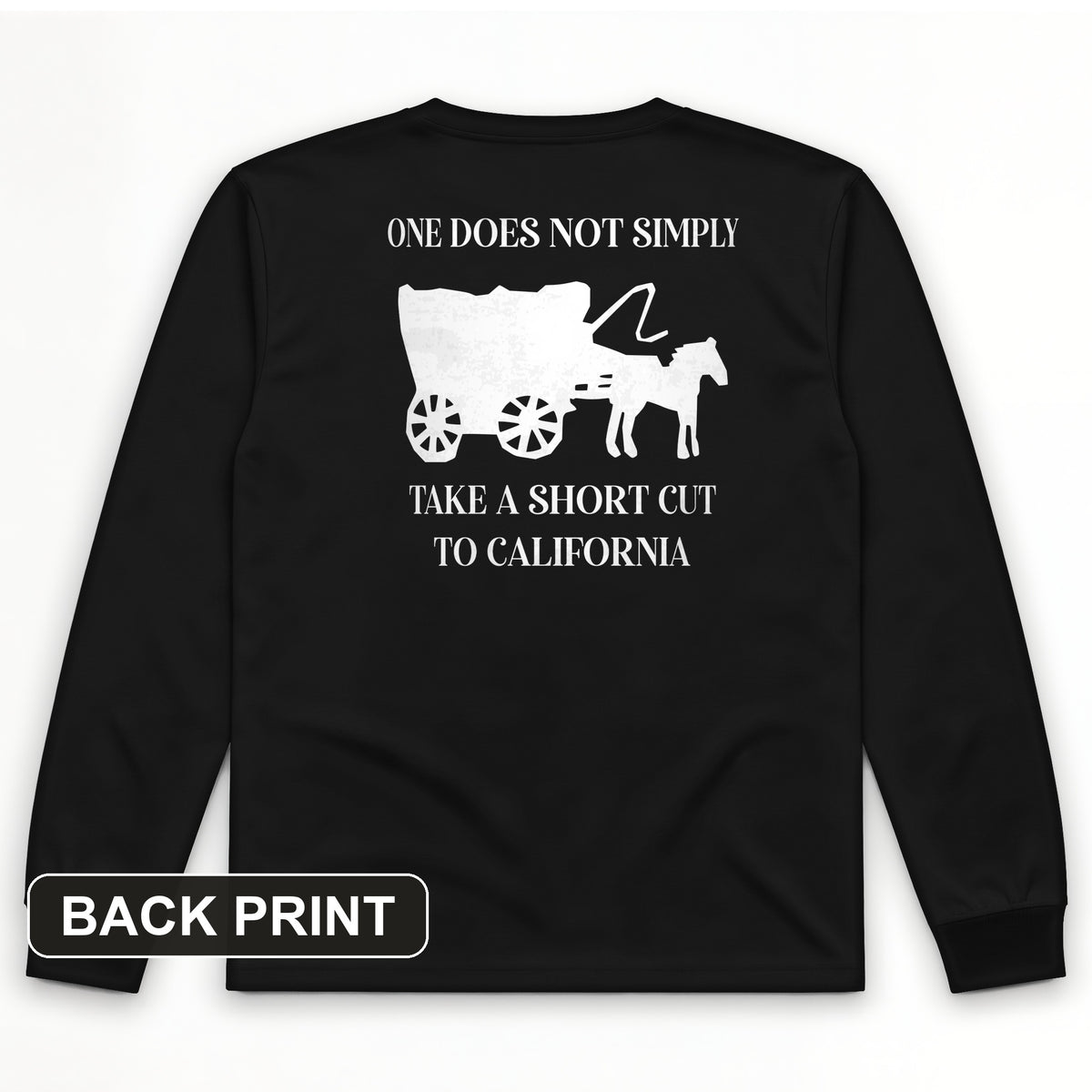 Shortcut to California Back Print Long Sleeve T-Shirt