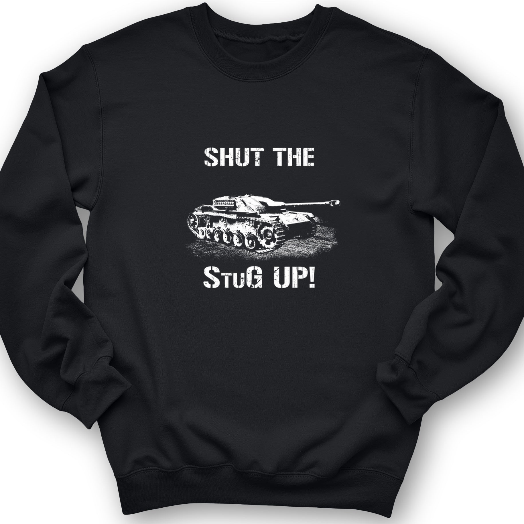 Shut The StuG Up Crewneck