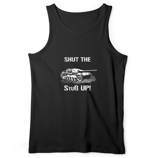 Shut The StuG Up Tank Top