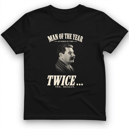 Stalin Man Of The Year Twice T-Shirt