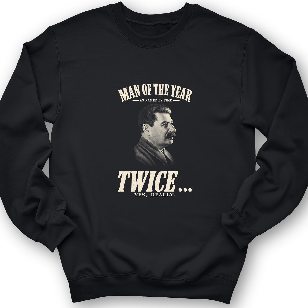 Stalin Man Of The Year Twice Crewneck