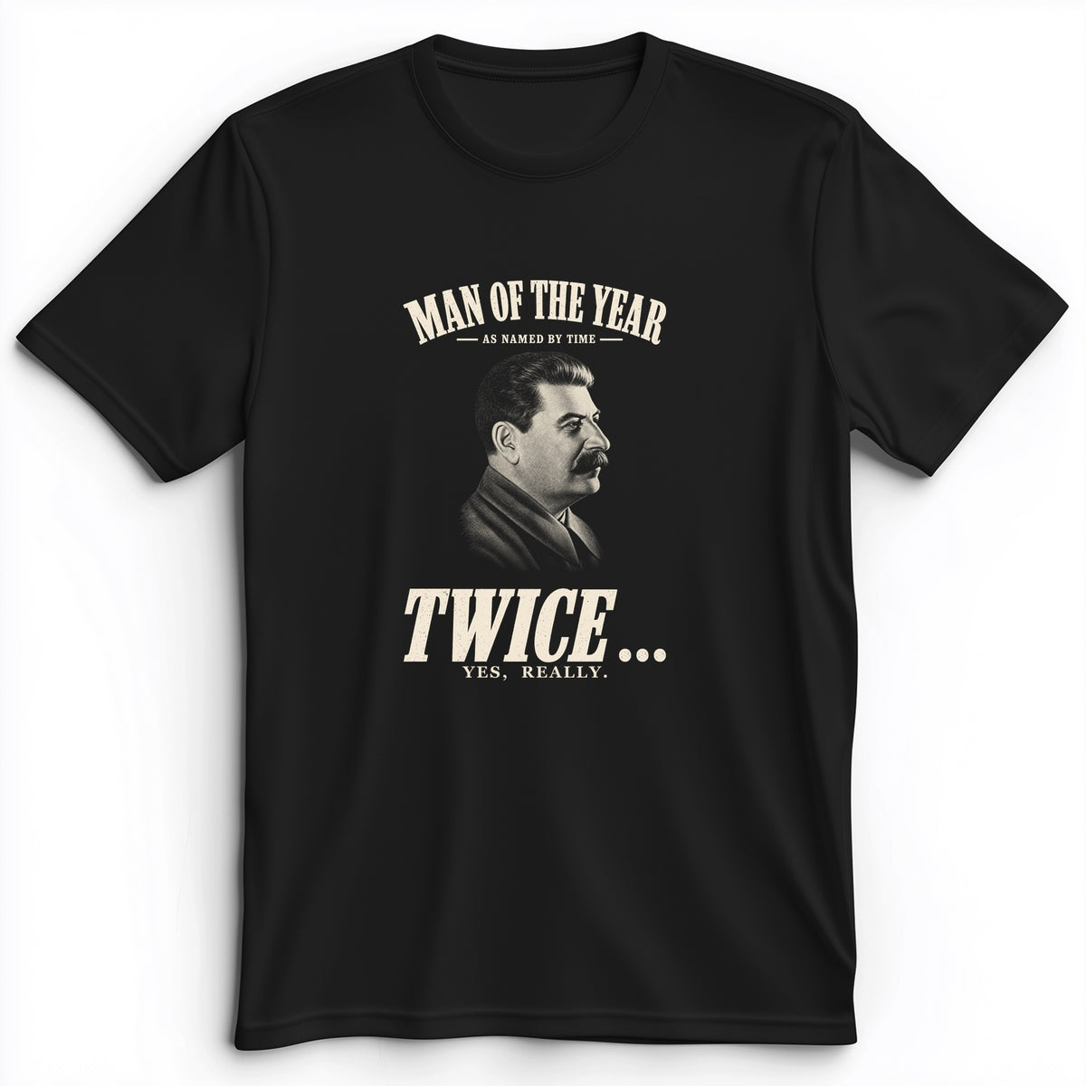 Stalin Man Of The Year Twice Premium Tee