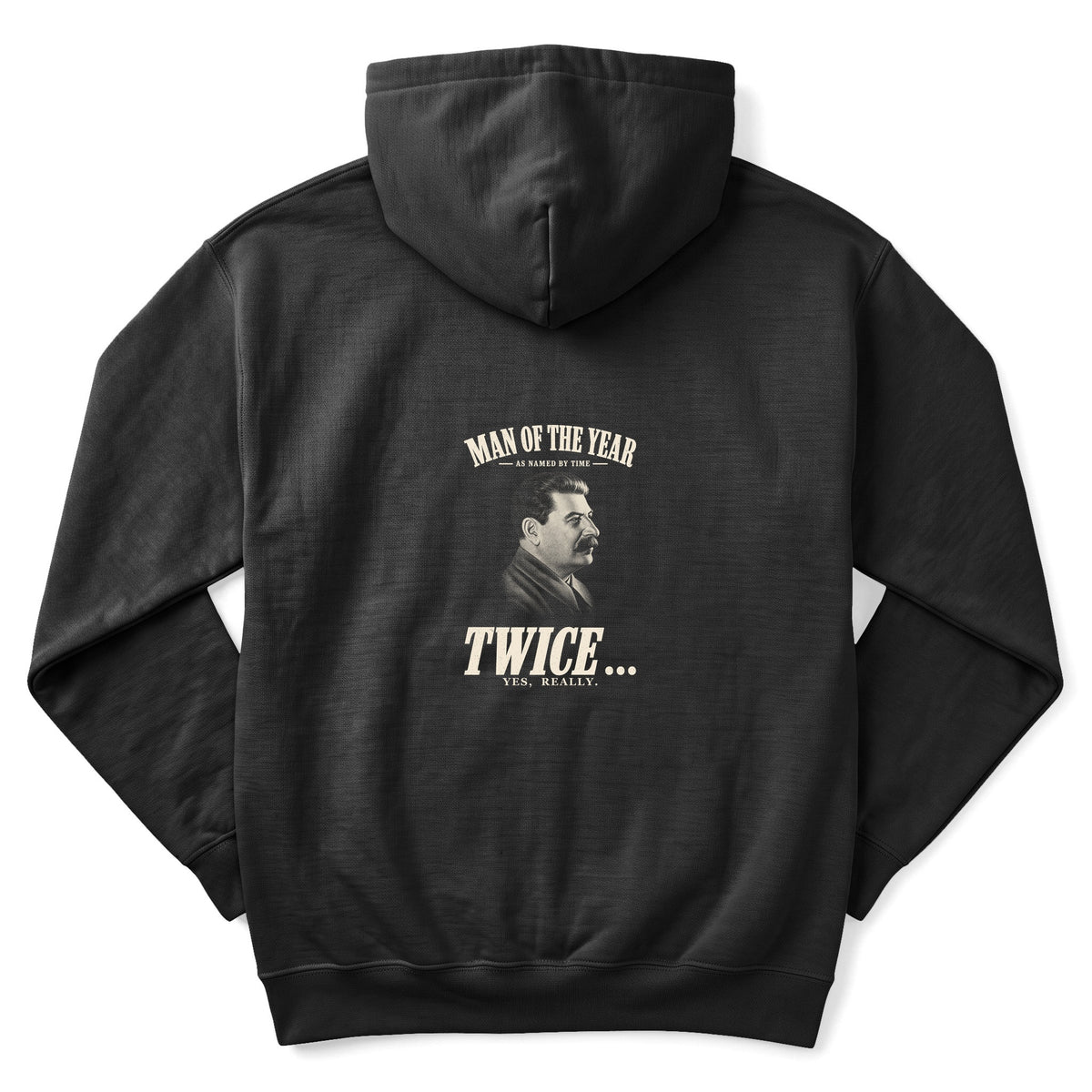 Stalin Man Of The Year Twice Back Print Hoodie