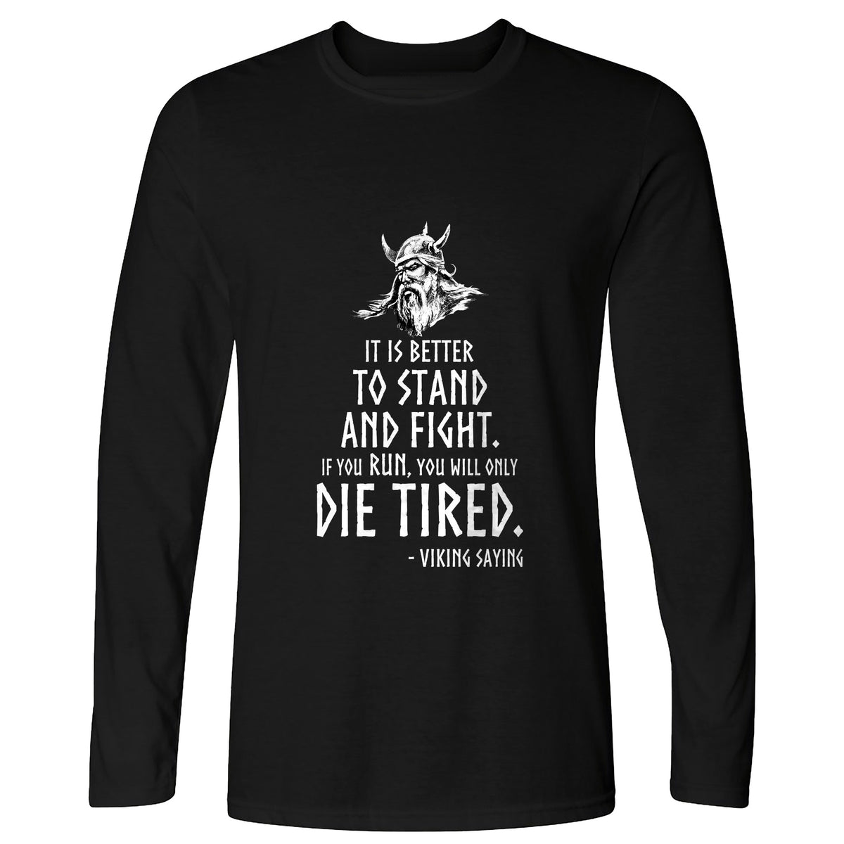 Stand and Fight Long Sleeve T-Shirt
