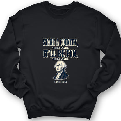 Start a Country Sweatshirt