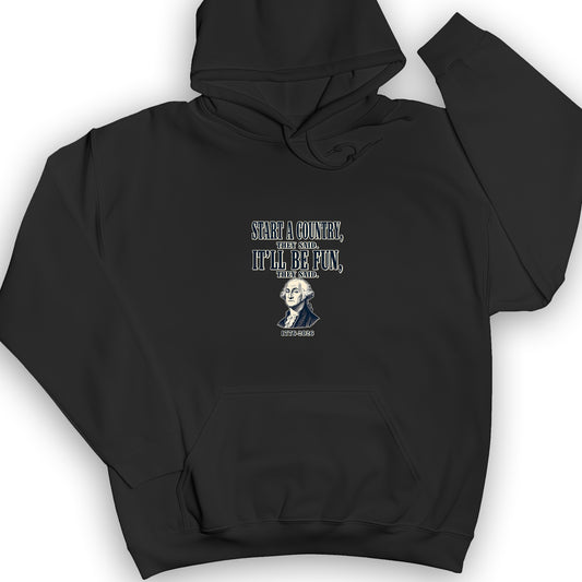 Start a Country Hoodie