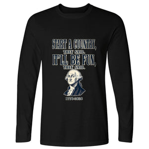 Start a Country Long Sleeve T-Shirt