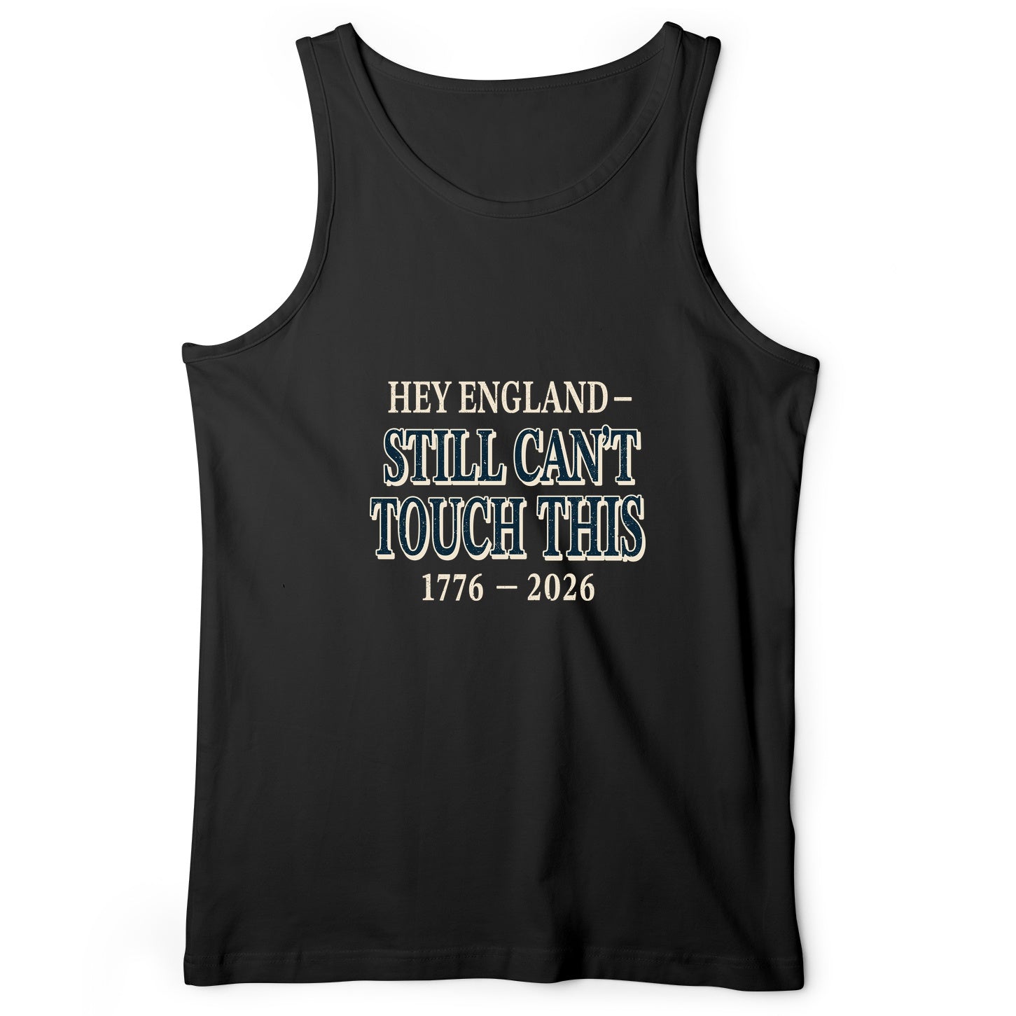 Still Can't Touch This Tank Top