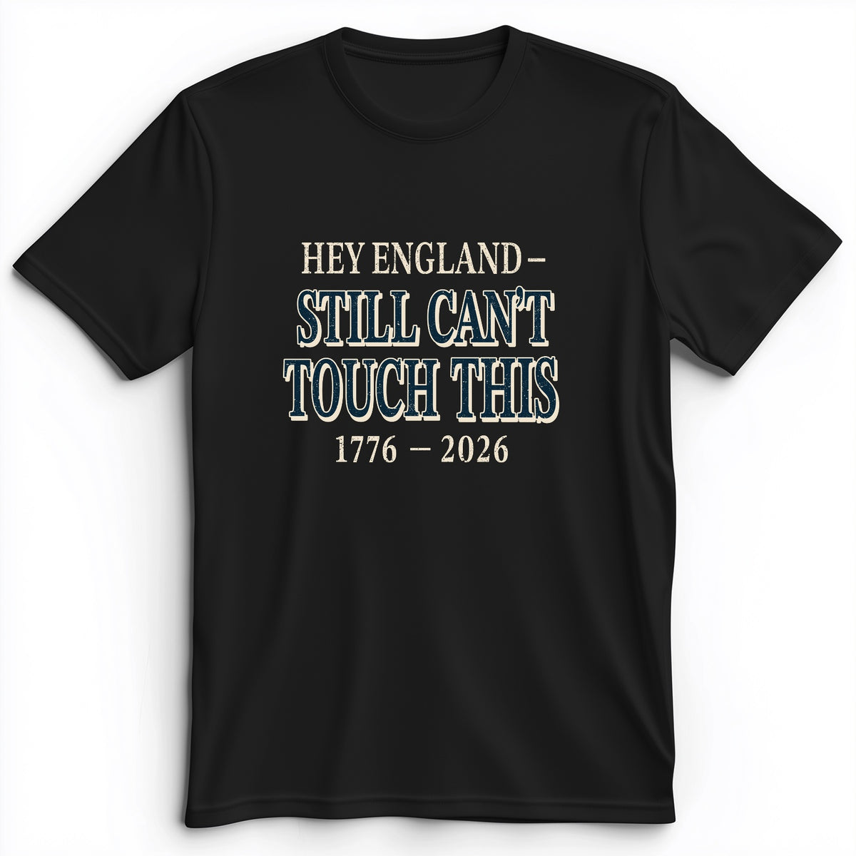 Still Can't Touch This Premium Tee