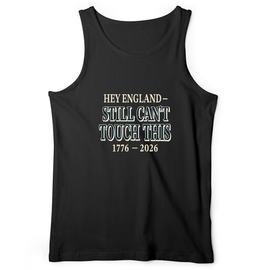 Still Can't Touch This Tank Top