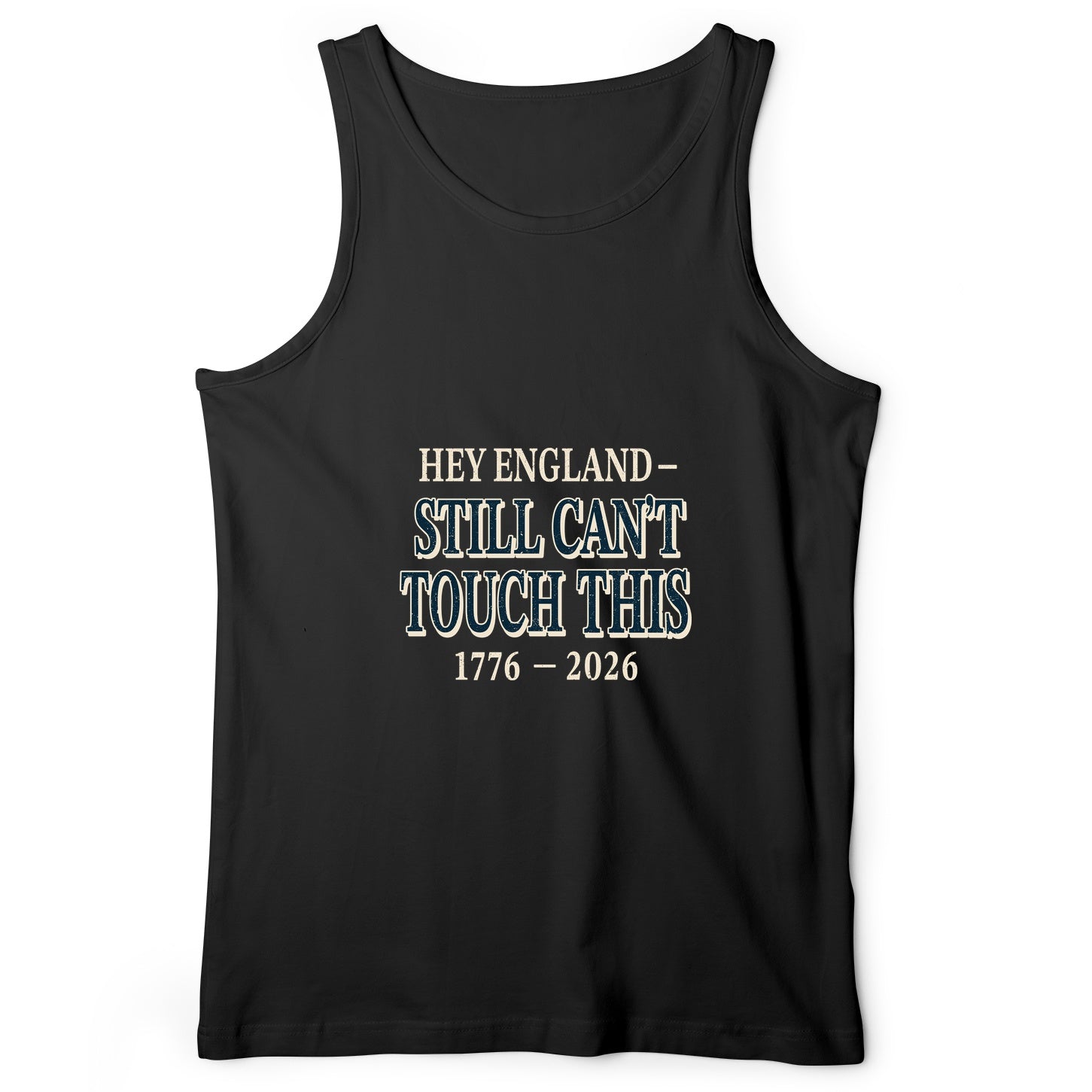 Still Can't Touch This Tank Top
