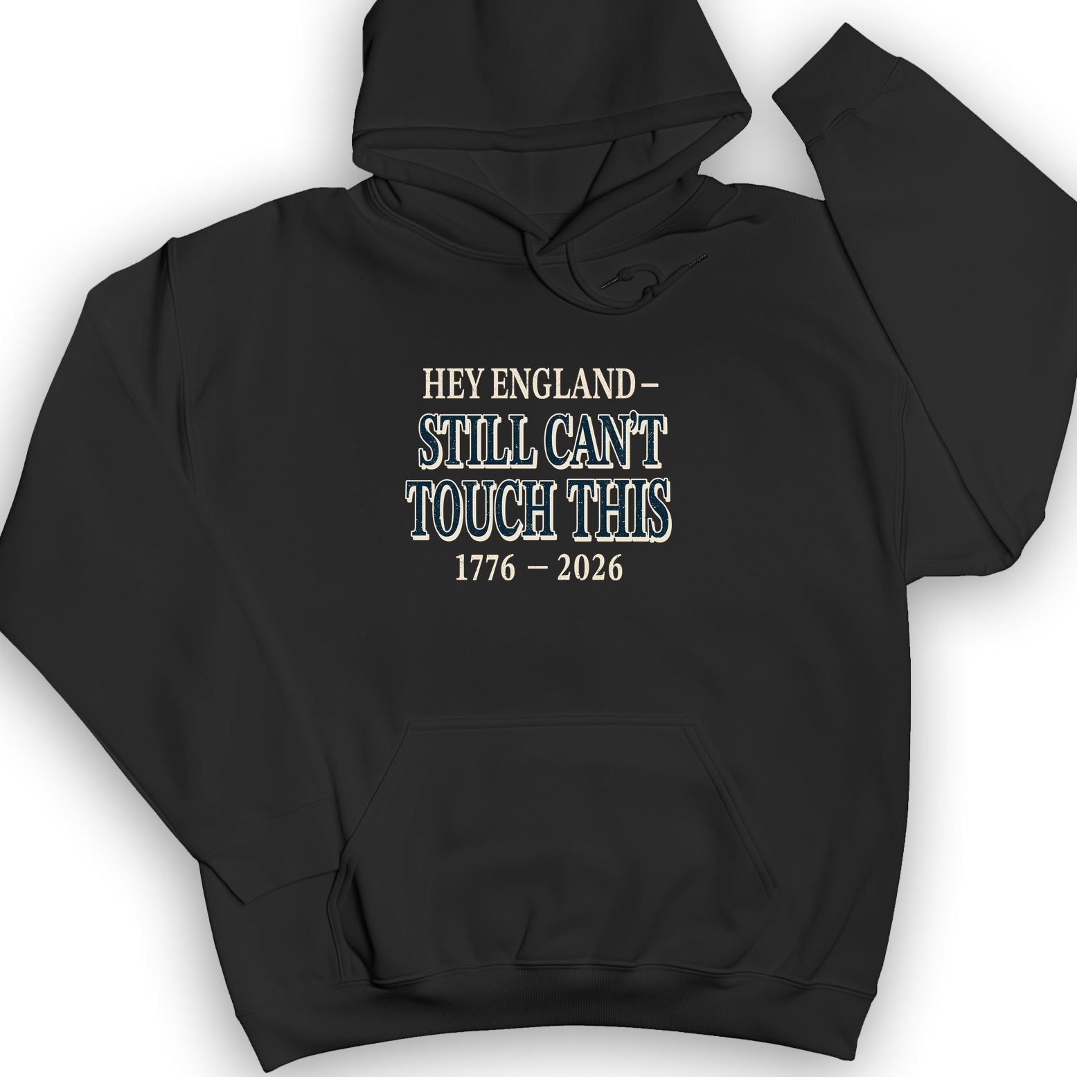 Still Can't Touch This Hoodie