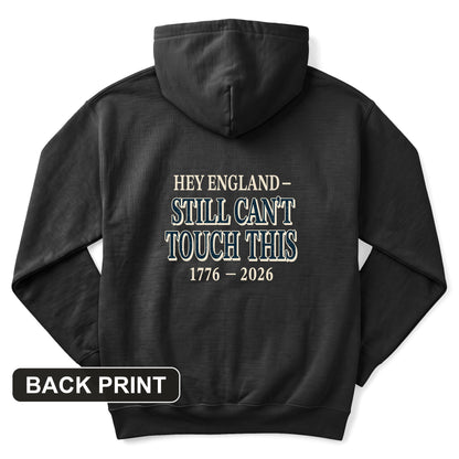 Still Can't Touch This Back Print Hoodie