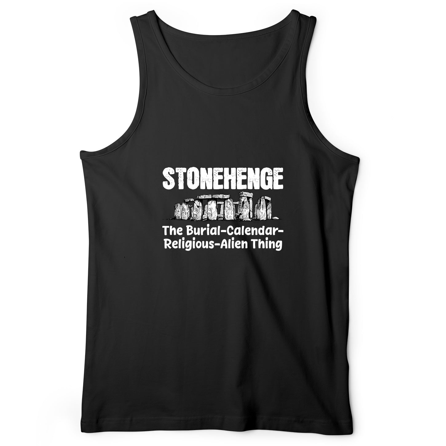 Stonehenge Burial Thing Tank Top