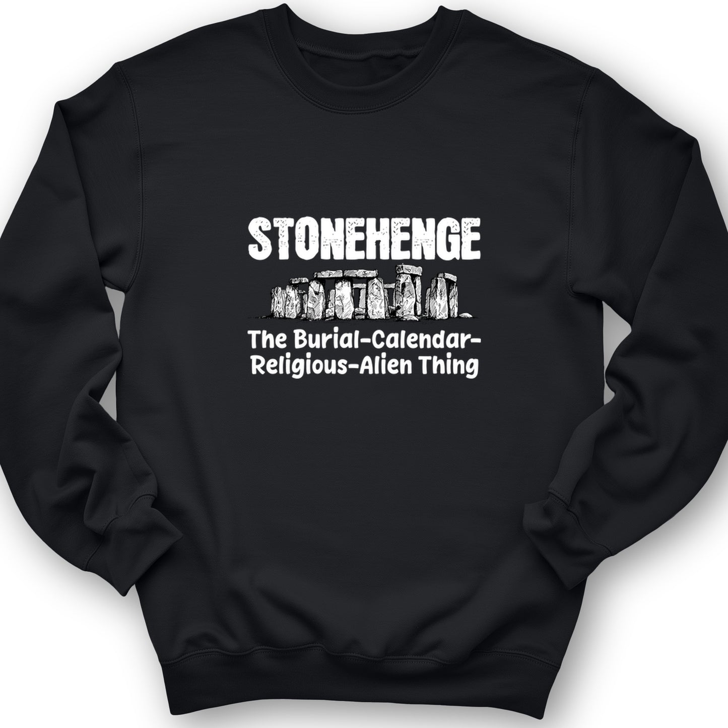 Stonehenge Burial Thing Crewneck