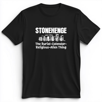 Stonehenge Burial Thing Premium Tee