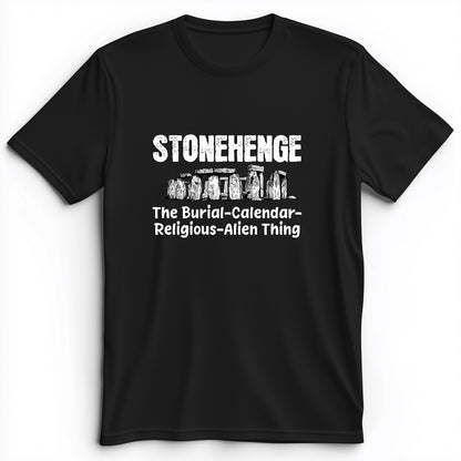 Stonehenge Burial Thing Premium Tee