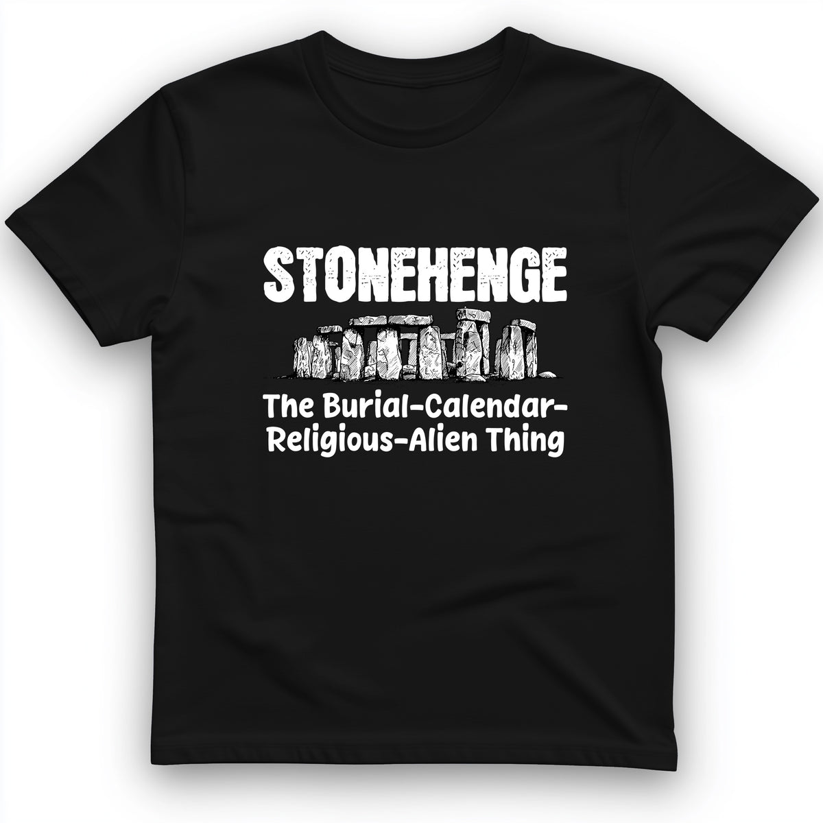 Stonehenge Burial Thing T-Shirt