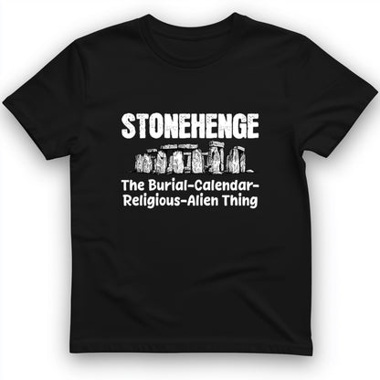 Stonehenge Burial Thing T-Shirt