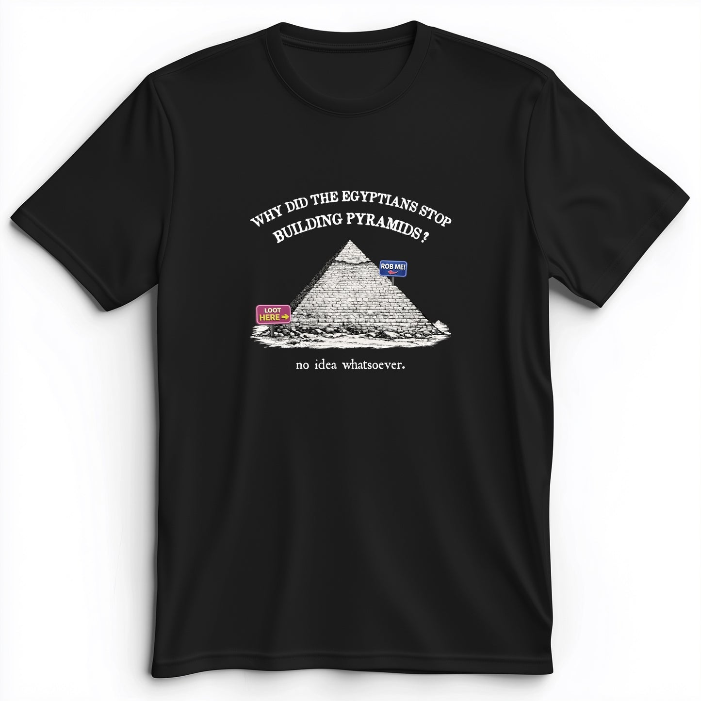 Stop Building Pyramids Premium Tee