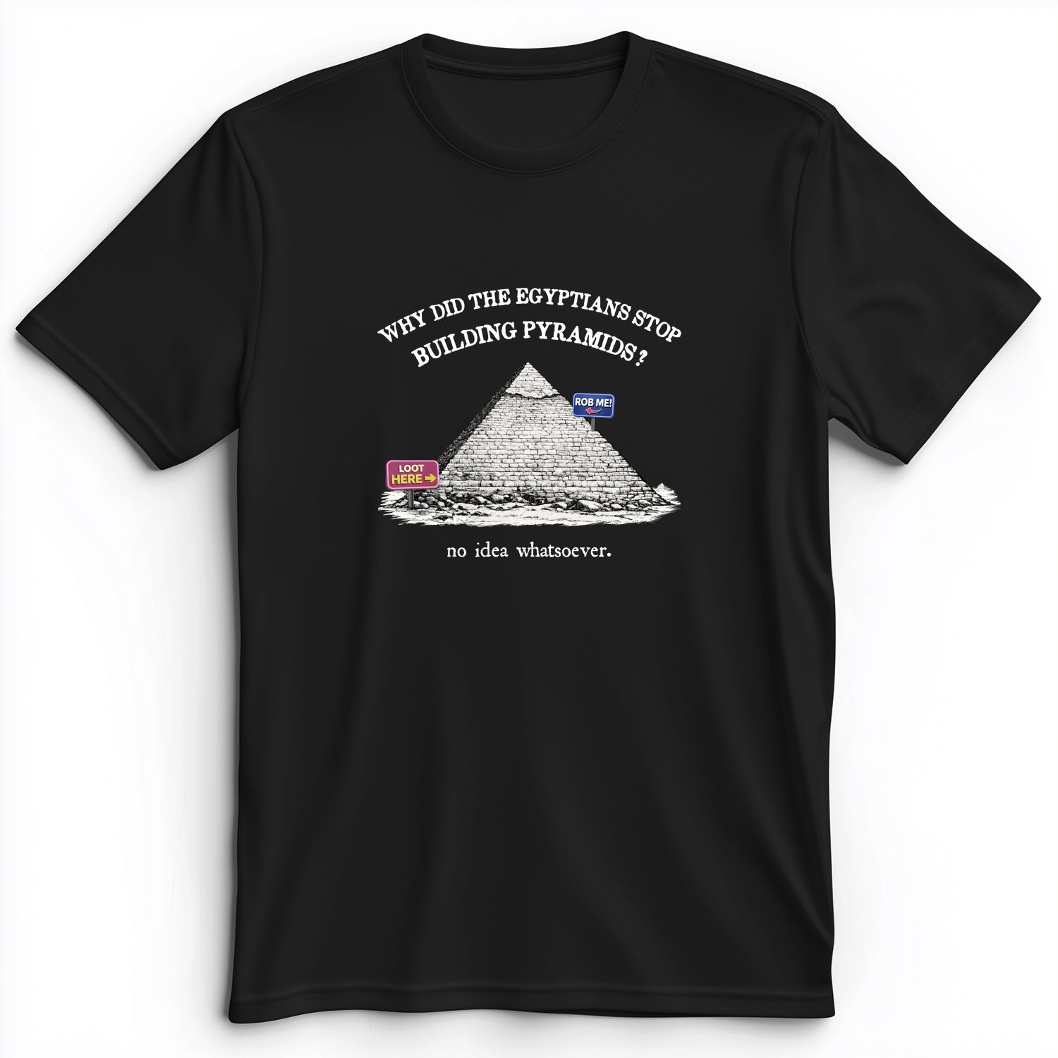Stop Building Pyramids Premium Tee