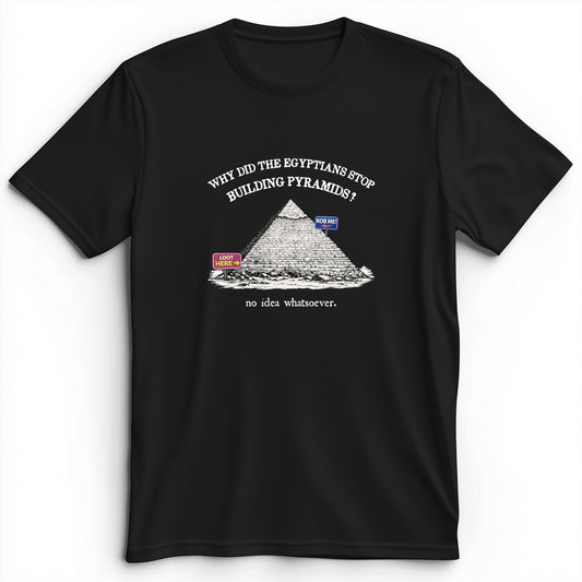 Stop Building Pyramids Premium Tee