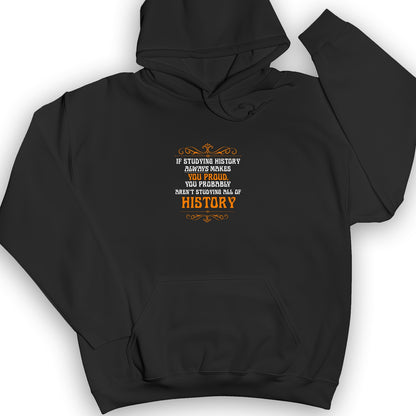 Studying History Hoodie