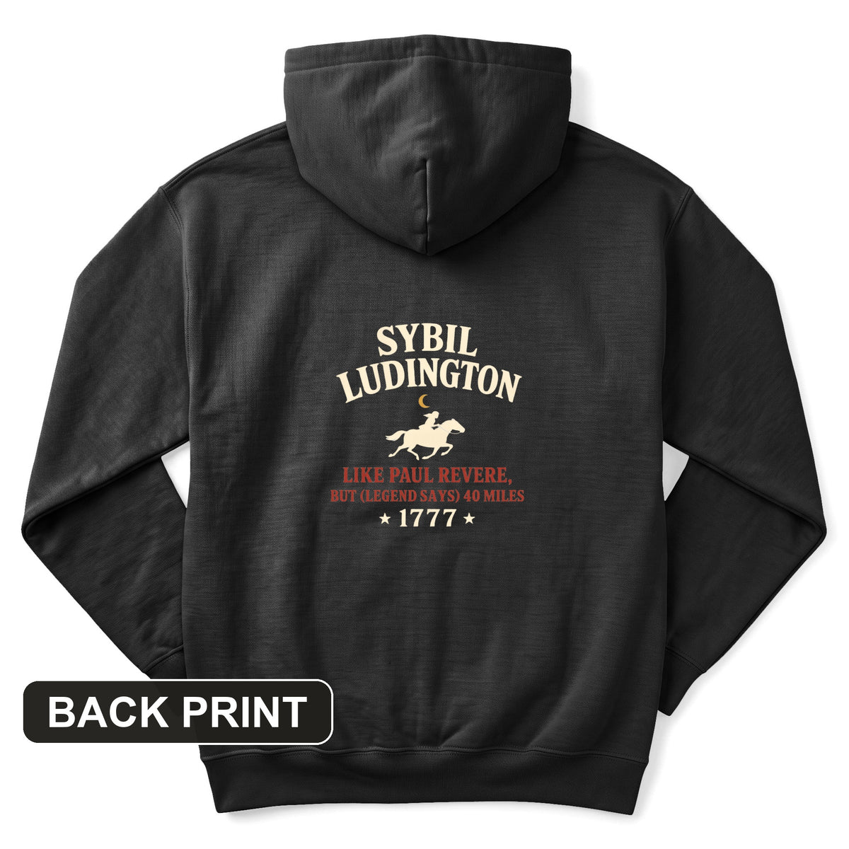 Sybil Ludington Back Print Hoodie